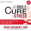 The New Bible Cure for Stress (MP3): Ancient Truths, Natural Remedies, and the Latest Findings for Your Health Today